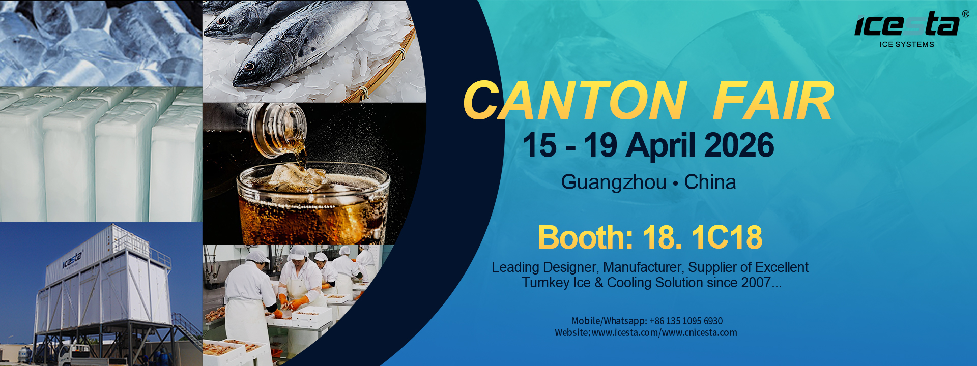 ICESTA To Exhibit at Canton Fair 2026 – Phase 1, Booth 18.1C18 | Turnkey Ice & Cooling Solutions Since 2007