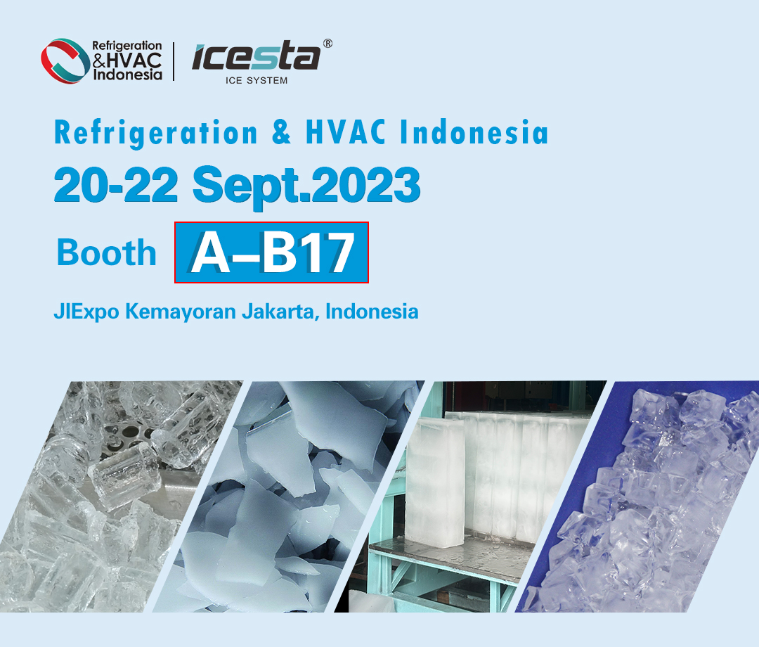 The ICESTA team will participate in the Largest Refrigeration and HVAC Indonesia 2023 Exhibition In Indonesia